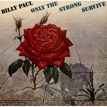 Billy Paul ‎– Only The Strong Survive -1977- Funk, Disco,Soul- UNPLAYED REVIEW COPY -VINYL LP - 1