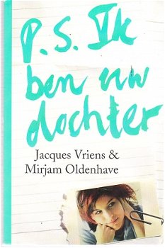 PS Ik ben uw dochter door Jacques Vriens & M. Oldenhave - 1