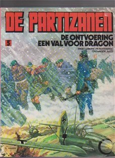 De Partizanen 5 De ontvoering Een val voor dragon