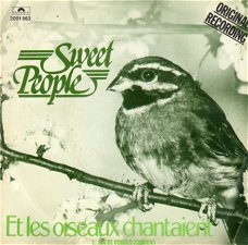 Sweet People : Et les oiseaux chantaient (1978)