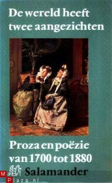 De wereld heeft twee aangezichten. Proza en po�zie van 1700