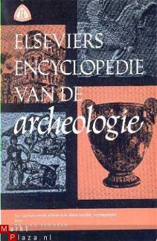 Elseviers encyclopedie van de archeologie - 1