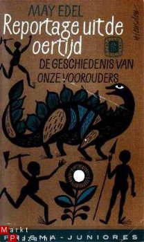 Reportage uit de oertijd. De geschiedenis van onze voorouder - 1