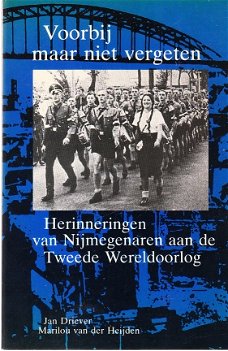 Herinneringen van Nijmegenaren aan de tweede wereldoorlog