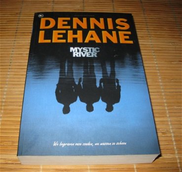 Dennis Lehane - Mystic River (NL-talig) - 1