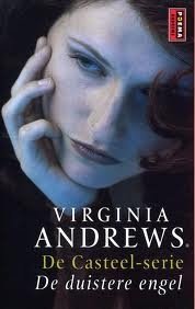 Virginia Andrews - De Duistere Engel ( De Casteel -serie)