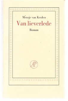 Van lieverlede door Mensje van Keulen