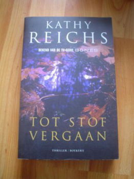 Tot stof vergaan door Kathy Reichs - 1