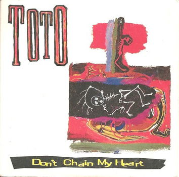 Toto ‎– Don't Chain My Heart 2 Track CDSingle - 1