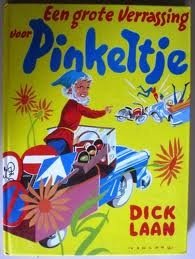 Dick Laan - Pinkeltje Een Grote Verrassing Voor Pinkeltje - 1