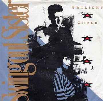 Swing Out Sister ‎: Twilight World (1987) - 0
