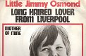 Little Jimmy Osmond	- Long Haired Lover From Liverpool- vinylsingle - 1 - Thumbnail