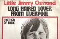 Little Jimmy Osmond - Long Haired Lover From Liverpool -vinylsingle - 1 - Thumbnail