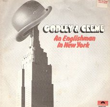 Godley & Creme - An Englishman In New York & Running - vinylsingle