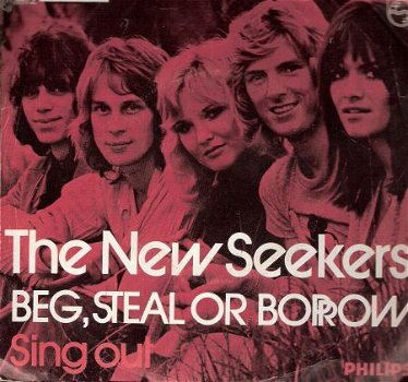 New Seekers - Beg Steel or Borrow - Sing Out - vinylsingle met Fotohoes - 1