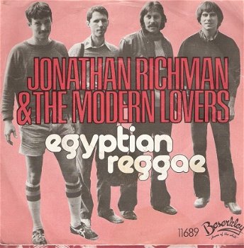 Jonathan Richman and the Modern Lovers - Egyptian Reggae -vinylsingle - 1