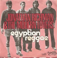 Jonathan Richman and the Modern Lovers - Egyptian Reggae -vinylsingle