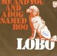 Lobo - Me And You And A Dog Named Boo- Walk Away From it All -vinylsingle - 1 - Thumbnail