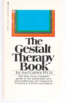 The Gestalt therapy book by Joel Latner