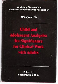 Child and adolescent analysis by Scott Dowling (ed)