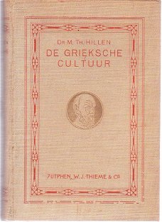 De Grieksche cultuur door m.Th. Hillen