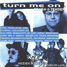 Turn Me On - Tough & Tender Muziek 10 Daagse VerzamelCD (Nieuw)