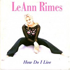 LeAnn Rimes ‎– How Do I Live 2 Track CDSingle