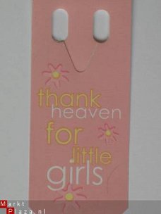 OPRUIMING: tag thanks heaven for little girls