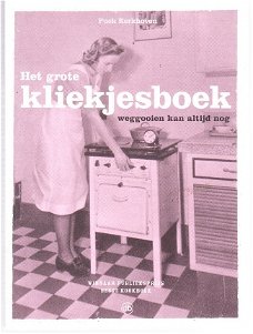 Het grote kliekjesboek door Puck Kerkhoven