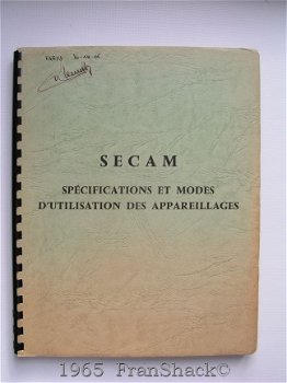 [1965] SECAM Spécifications et modes d'utilisation des appareillages, FNIE - 1
