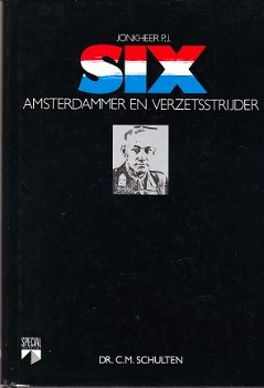 Jonkheer P.J. Six: Amsterdammer en verzetsstrijder - 1