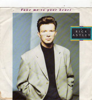 Rick Astley : Take me to your heart (1988) - 1