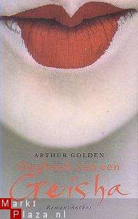 Arthur Golden - Dagboek van een geisha - 1