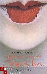 Arthur Golden - Dagboek van een geisha