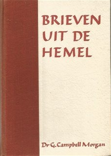 G. Campbell Morgan; Brieven uit de hemel