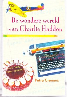 De wondere wereld van Charlie Haddon door Petra Cremers
