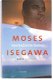 Voorbedachte daden door Moses Isegawa - 1 - Thumbnail