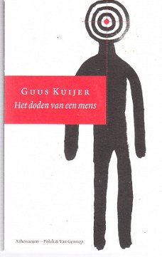 Het doden van een mens door Guus Kuijer