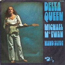 Michael McEwan - Delta Queen - Hand Side	-vinylsingle met Fotohoes
