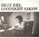 Billy Joel - Goodnight Saigon - Where's The Orchestra?-vinylsingle met fotohoes - 1 - Thumbnail