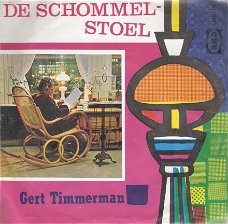 Gert Timmerman - Schommelstoel -Droog Je Tranen - vinylsingle met Fotohoes NEDERLANDS