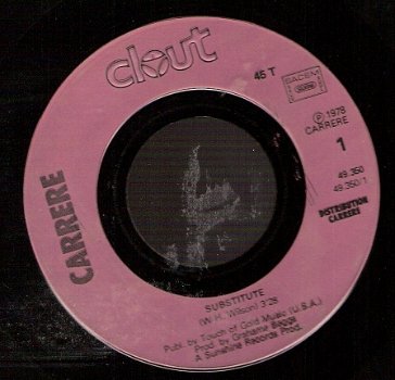 Clout - Substitute - When Will you be Mine -vinylsingle - 1