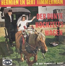 Gert en Hermien Timmerman - Der Bunte Hochzeitswagen -vinylsingle met fotohoes NEDERLANDS