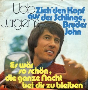 Udo Jürgens ‎: Zieh' Den Kopf Aus Der Schlinge, Bruder John (1974) - 1