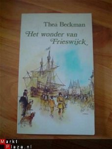 Het wonder van Frieswijck door Thea Beckman
