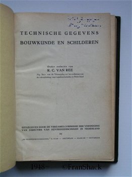 [ 1948~] Technische gegevens: Bouwkunde en schilderen, Van Ree, H. Stam - 2