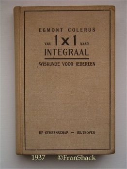 [1937] Van 1x1 naar Integraal, Colerus, De Gemeenschap. - 1