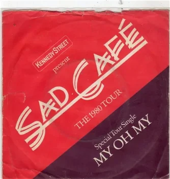 Sad Café ‎: My Oh My (1980) - 0