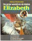 De grote wereld en de kleine Elizabeth door A. Hoekmeijer - 1 - Thumbnail