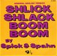 Spick & Spahn ‎: Shlick Shlack Boom Boom (1973) - 0 - Thumbnail